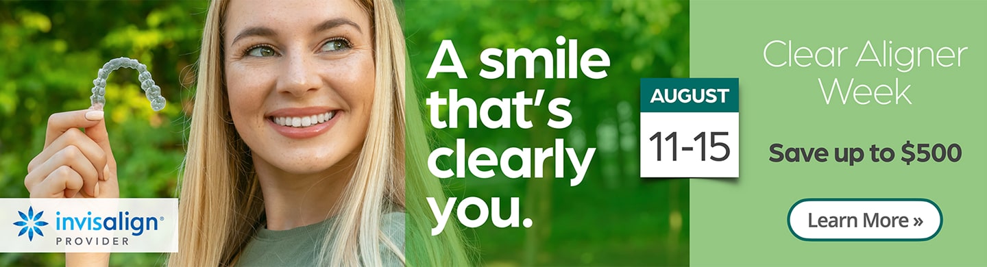 Invisalign Special Offer August 11 - 15